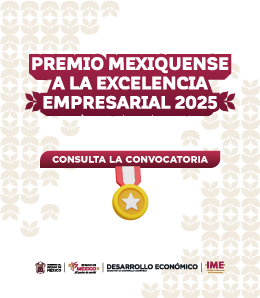 PREMIO MEXIQUENSE A LA EXCELENCIA EMPRESARIAL 2025