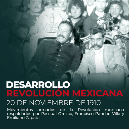Revolución Mexicana, de noviembre de 1910 | Portal Ciudadano del Gobierno del Estado de México